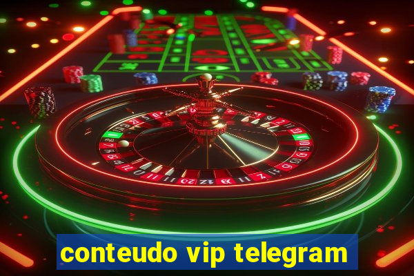 conteudo vip telegram